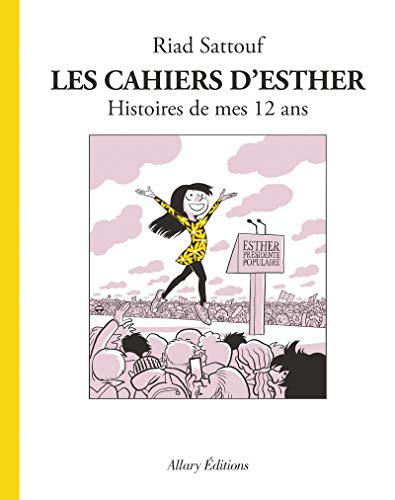 Cahiers d'Esther (Les) Histoire de mes 12 ans